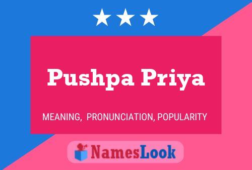 Постер имени Pushpa Priya