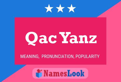 Постер имени Qac Yanz