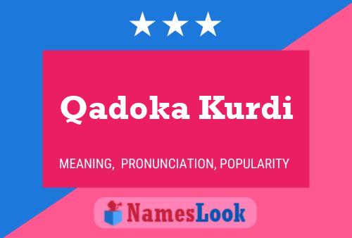 Постер имени Qadoka Kurdi