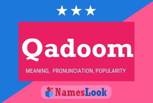 Постер имени Qadoom