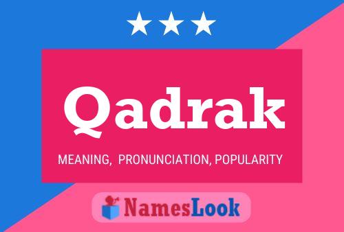 Постер имени Qadrak