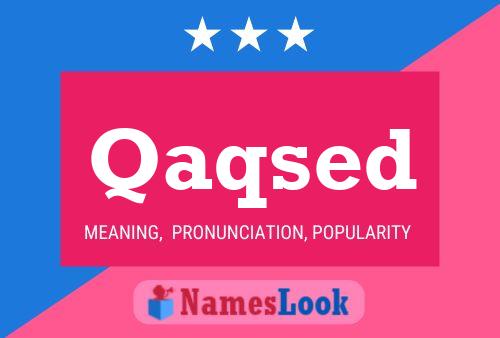 Постер имени Qaqsed