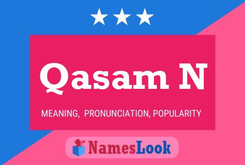 Постер имени Qasam N