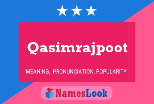 Постер имени Qasimrajpoot