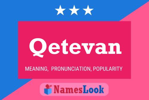 Постер имени Qetevan