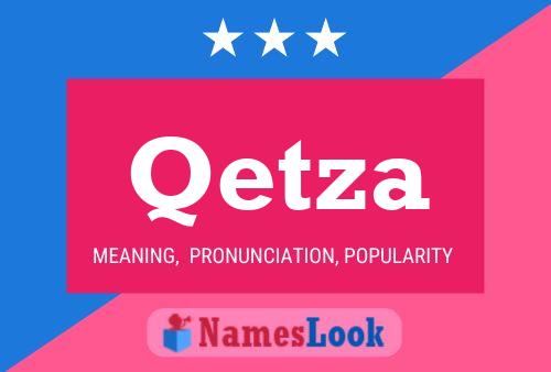 Постер имени Qetza