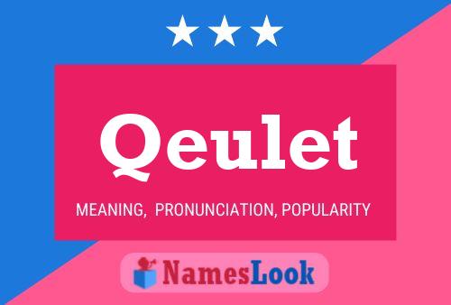 Постер имени Qeulet