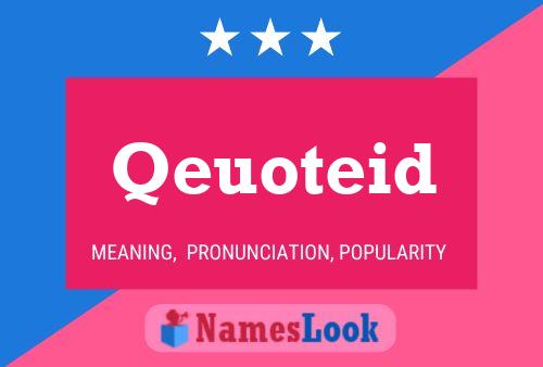 Постер имени Qeuoteid