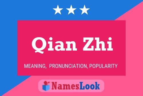 Постер имени Qian Zhi