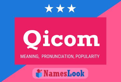 Постер имени Qicom