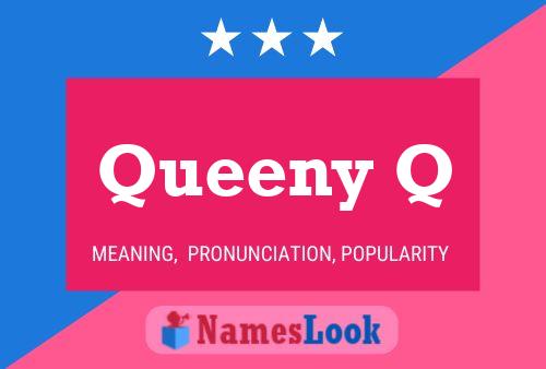 Постер имени Queeny Q