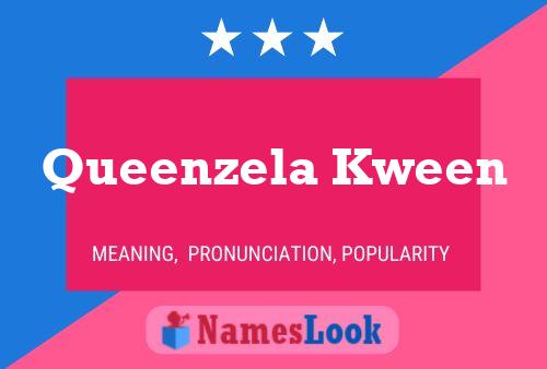 Постер имени Queenzela Kween