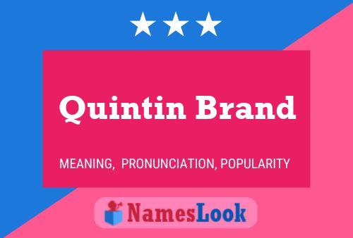 Постер имени Quintin Brand