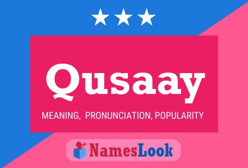 Постер имени Qusaay