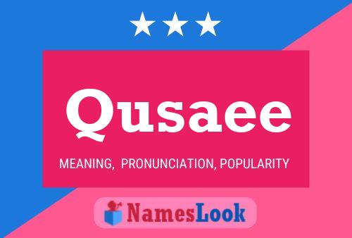 Постер имени Qusaee