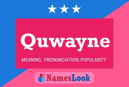 Постер имени Quwayne