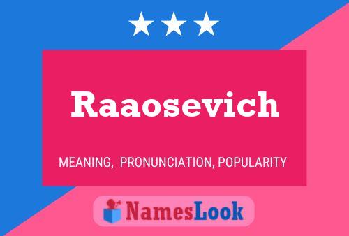 Постер имени Raaosevich