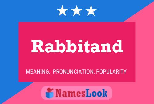 Постер имени Rabbitand