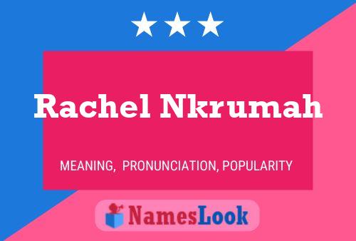 Постер имени Rachel Nkrumah