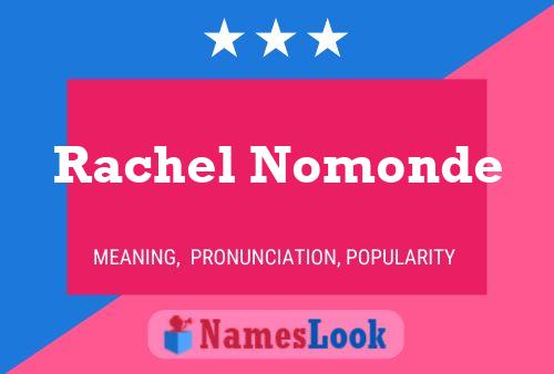 Постер имени Rachel Nomonde