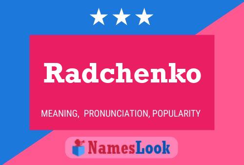 Постер имени Radchenko