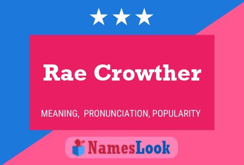 Постер имени Rae Crowther