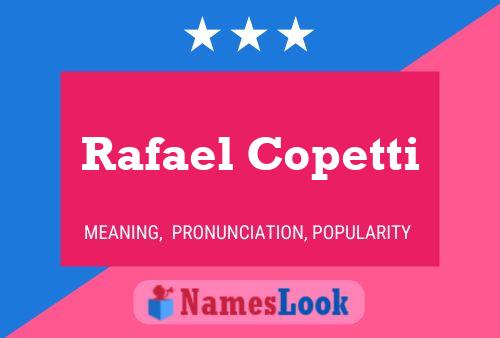 Постер имени Rafael Copetti