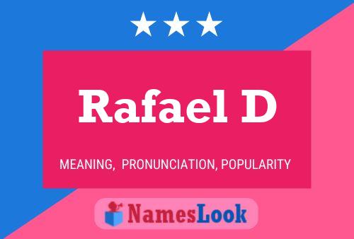 Постер имени Rafael D