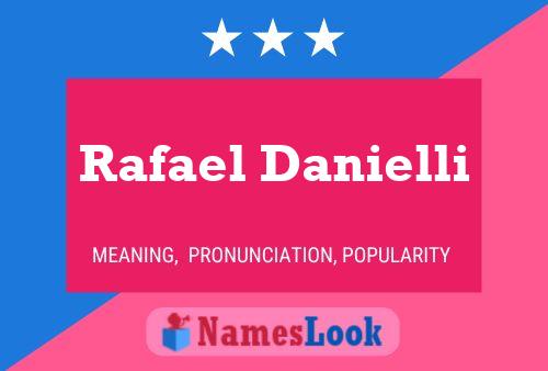 Постер имени Rafael Danielli