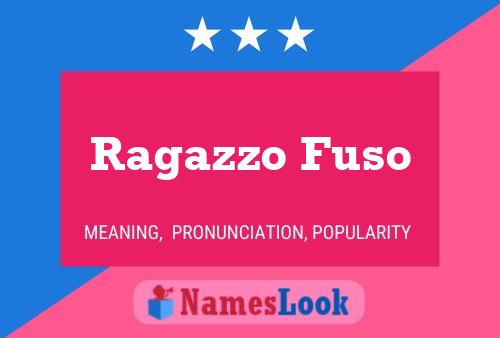 Постер имени Ragazzo Fuso