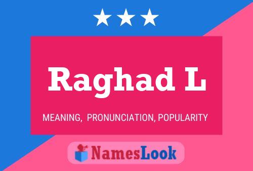 Постер имени Raghad L