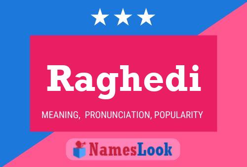 Постер имени Raghedi