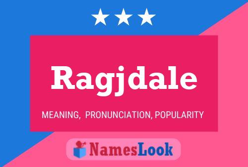 Постер имени Ragjdale