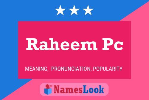 Постер имени Raheem Pc