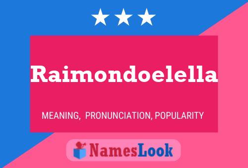 Постер имени Raimondoelella