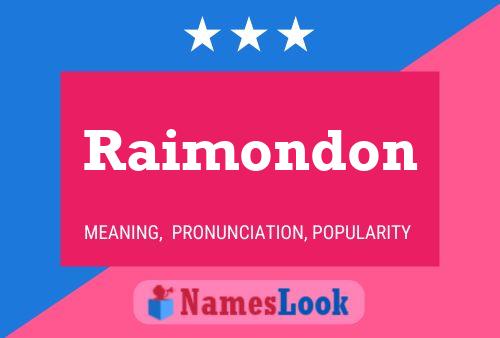 Постер имени Raimondon