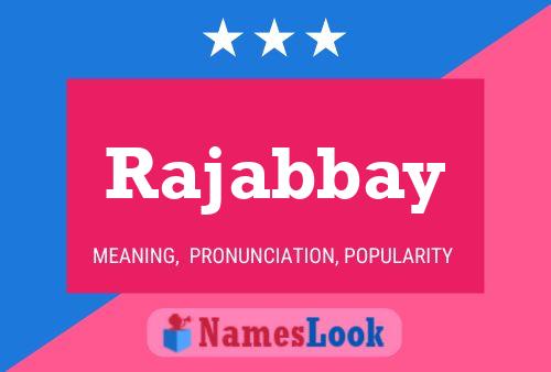 Постер имени Rajabbay