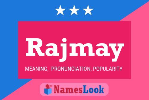 Постер имени Rajmay