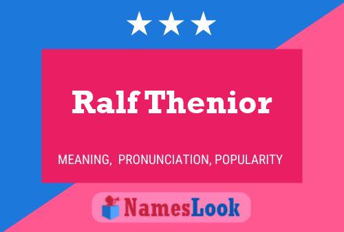 Постер имени Ralf Thenior