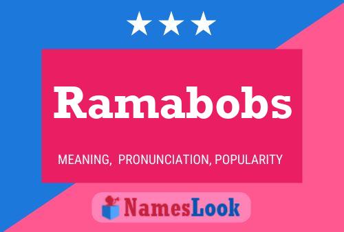 Постер имени Ramabobs