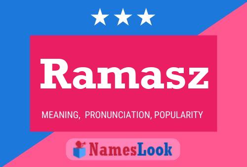 Постер имени Ramasz