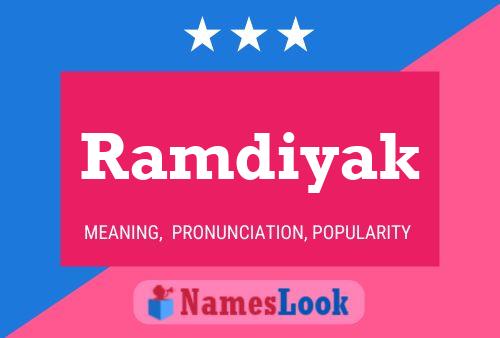 Постер имени Ramdiyak