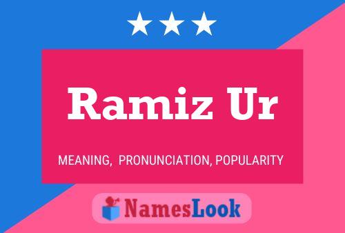 Постер имени Ramiz Ur