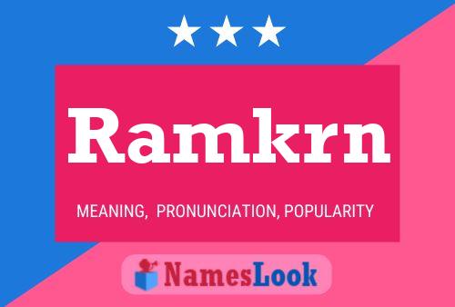 Постер имени Ramkrn