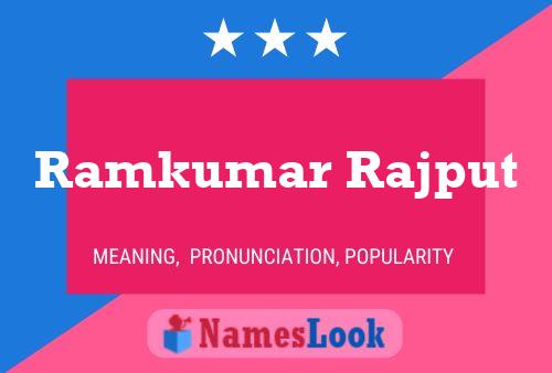 Постер имени Ramkumar Rajput