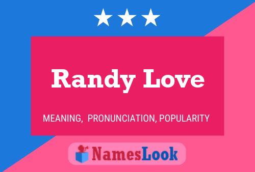 Постер имени Randy Love