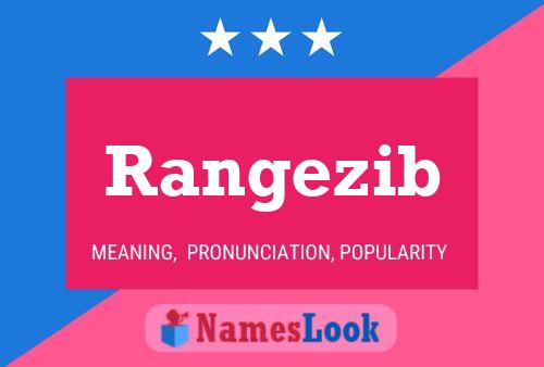 Постер имени Rangezib