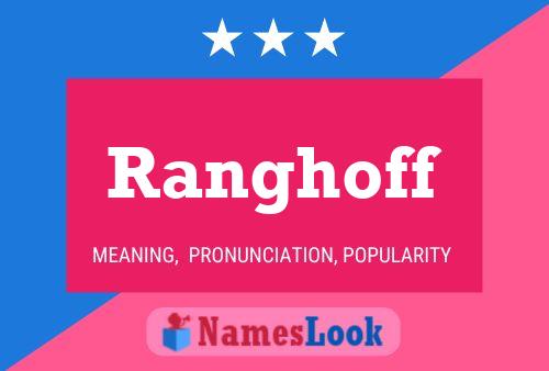 Постер имени Ranghoff