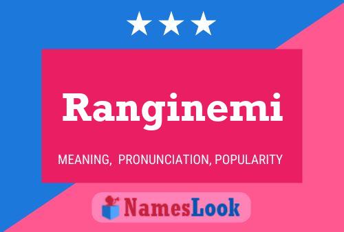 Постер имени Ranginemi