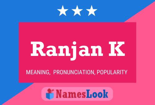 Постер имени Ranjan K